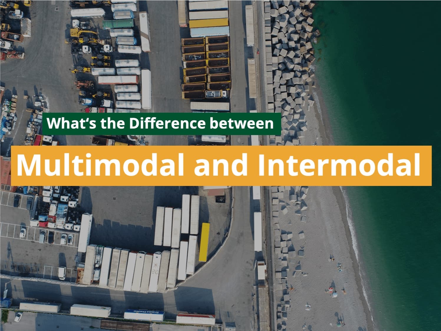Intermodal transportation (+multimodal) explained: How to choose