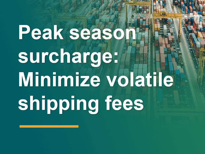 Peak Season Surcharge (PSS) Explained [+How to Avoid It]