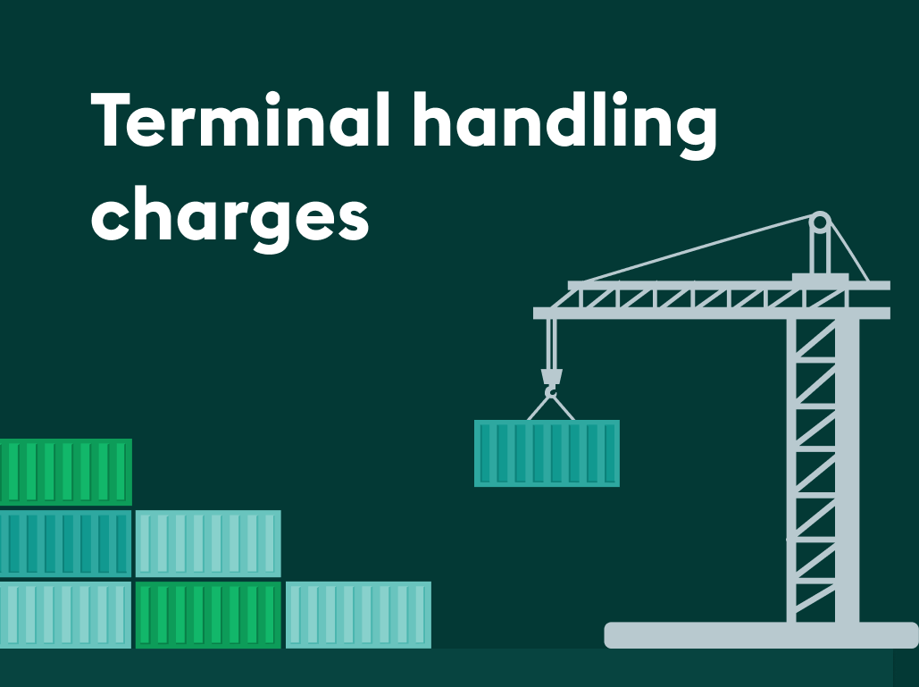 What are Terminal Handling Charges (THC): How to mitigate shipping charges 2025