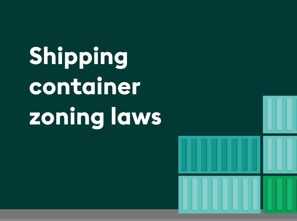 Shipping container zoning laws: Permits & building codes [+which states allow container homes]