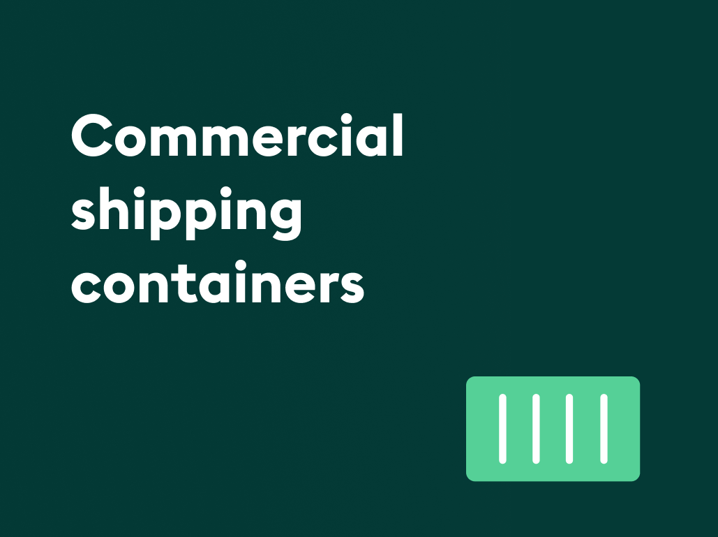 Commercial shipping containers: 4 types & popular uses [+how to buy at best prices]